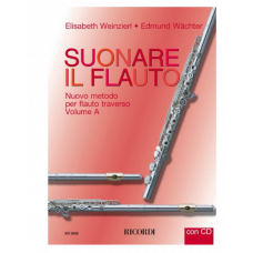 SUONARE IL FLAUTO   volume  A + CD  Elisabth Weinzierl  Edumund Wachter