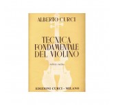ALBERTO CURCI - TECNICA FONDAMENTALE DEL VIOLINO PARTE PRIMA ALBERTO CURCI - TECNICA FONDAMENTALE DEL VIOLINO PARTE PRIMA