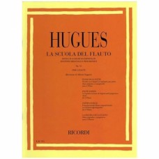 HUGUES La scuola del flauto Op 51